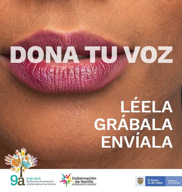 La Gobernación de Nariño se une a la campaña “Dona tu Voz, Dona tus Oídos” por las víctimas del conflicto”.