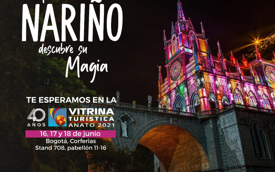 Nariño participa en la Vitrina Turística ANATO 2021