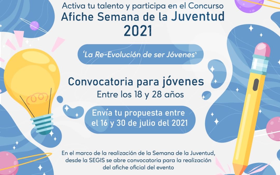 Abrimos convocatoria para creación del afiche oficial de la Semana de la Juventud 2021