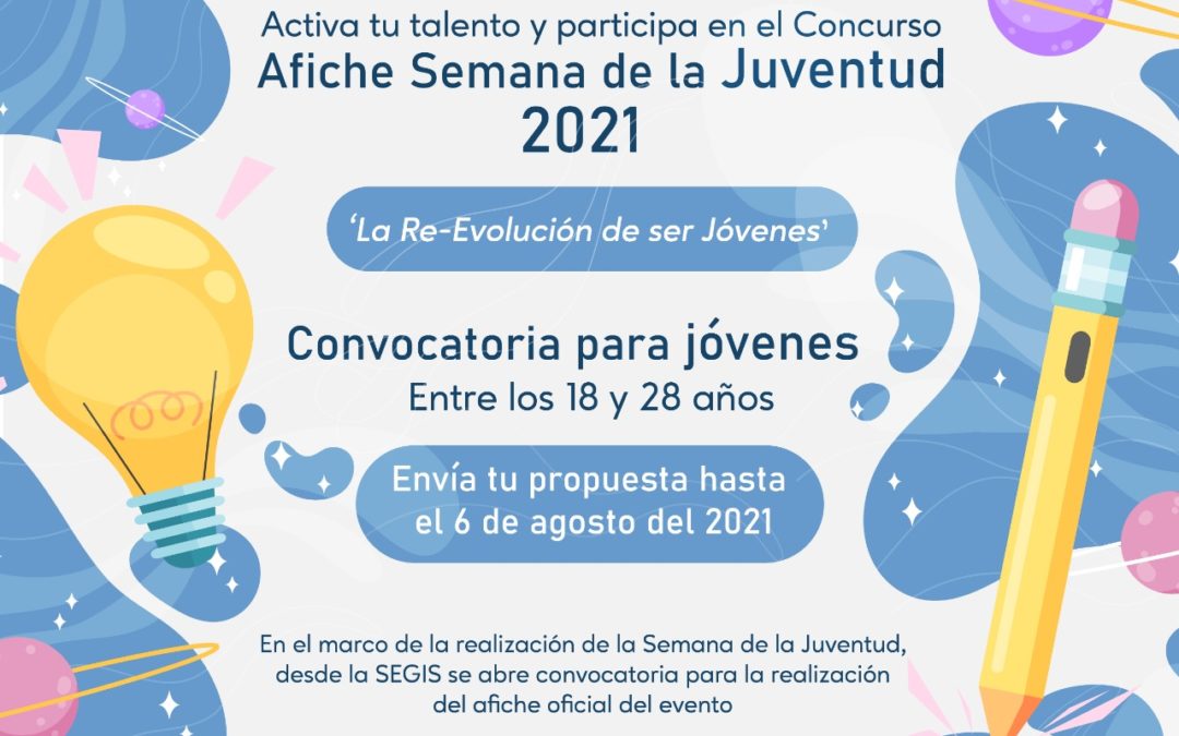 Ampliamos la convocatoria para la creación del afiche oficial de la Semana de la Juventud 2021