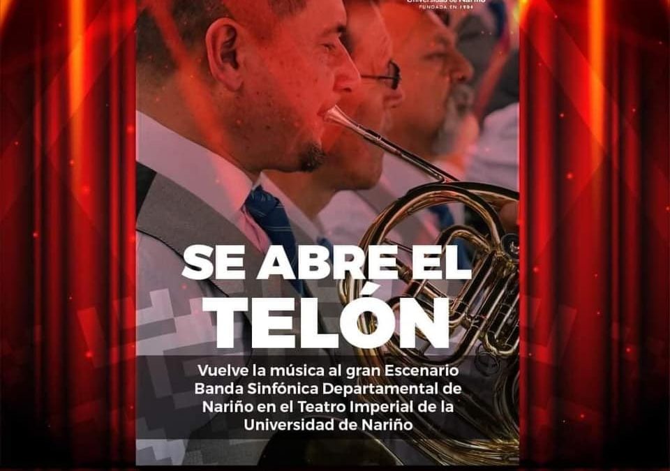 Banda Sinfónica Departamental de Nariño se presentará en el Teatro Imperial de Pasto