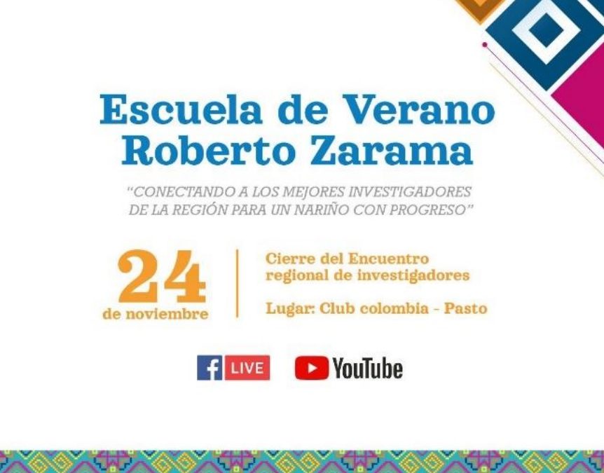 Cierre de ciclo de la Escuela de Verano Roberto Zarama en Nariño