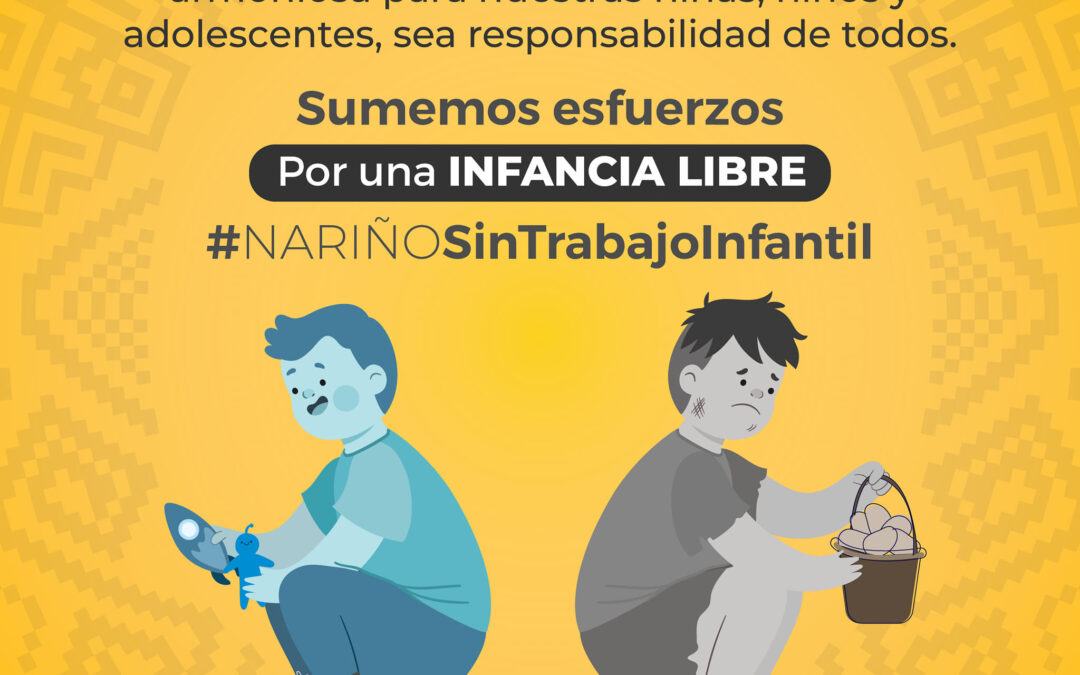 En Nariño sumamos esfuerzos por una infancia Libre de Trabajo Infantil