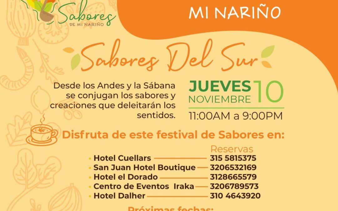 Jueves 10 de noviembre los sabores del sur se toman Nariño