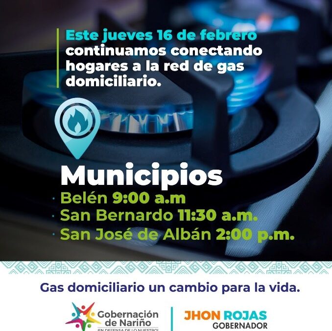 Inician conexiones de gas domiciliario en los municipios de San Bernardo, Belén y Albán