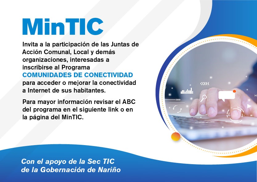 MinTic invita a la participación de las Juntas de Acción Comunal ,Local y demás organizaciones, interesadas a inscribirse al Programa Comunidades de Conectividad