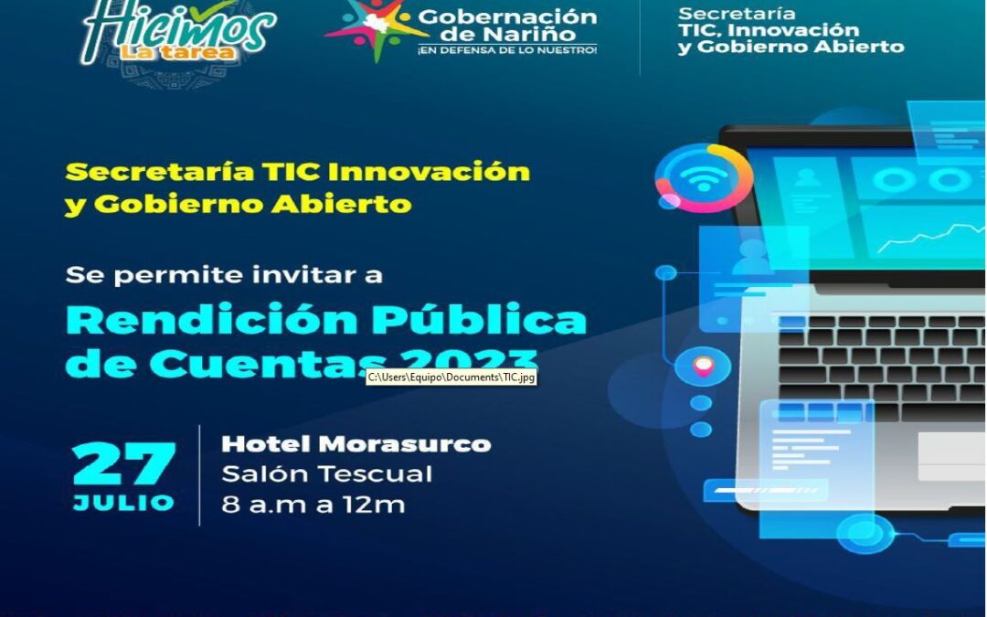 Rendición de Cuentas de la Secretaría TIC, Innovación y Gobierno Abierto